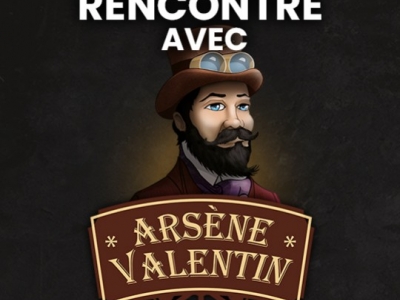 Rencontre avec Arsène Valentin